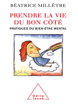 cover image of Prendre la vie du bon côté